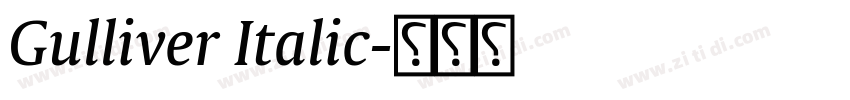 Gulliver Italic字体转换 Gulliver Italic字体转换